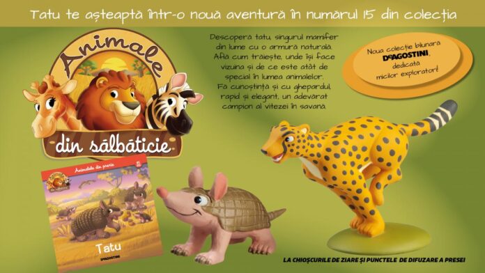 Tatu, animalul cu armură naturală, în numărul 15 din colecția „Animale din sălbăticie”, la chioșcuri din 28 aprilie