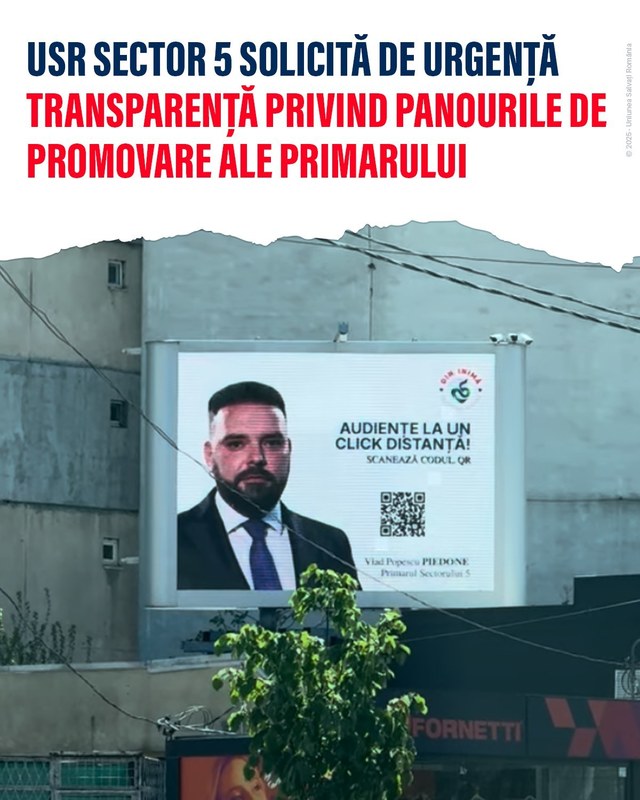 USR Sector 5 cere transparență pentru panourile de promovare ale primarului Vlad Popescu Piedone, acuzând cheltuieli din fonduri publice pentru campanie de imagine